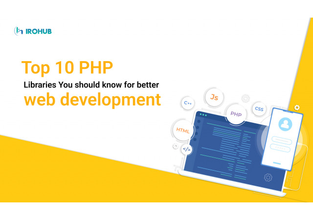 Top 10 PHP Libraries That You Should  Know for Better Web Development